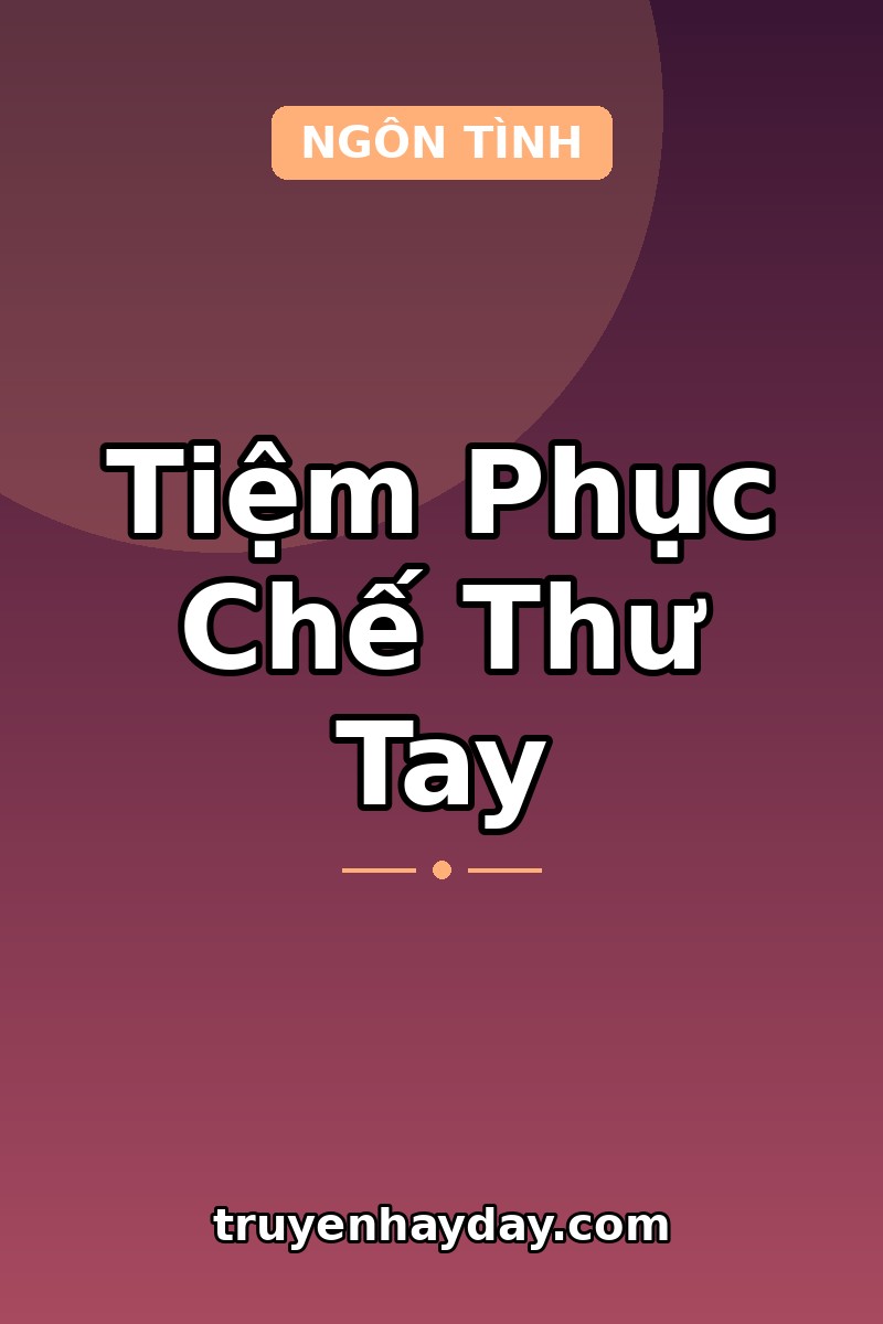 Tiệm Phục Chế Thư Tay – Chương 1: Lá Thư Rách Đề Đúng Tên Tôi